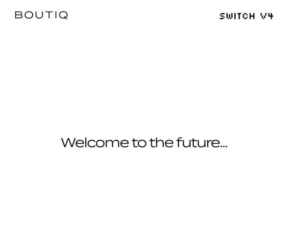 BOUTIQ SWITCH